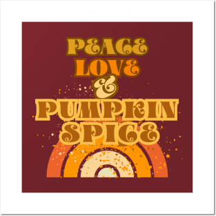 Peace, Love and Pumpkin Spice, Spice Dusted Variation Posters and Art